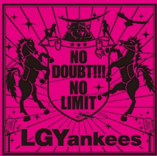 NO DOUBT !!!-NO LIMIT- - LGYankees [CD] LGYankees