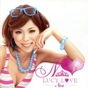 Lucy Love [CD] Noa; 山猿