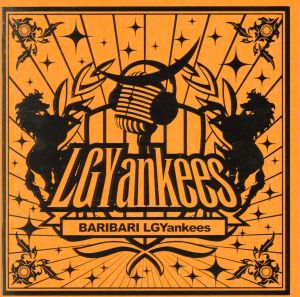 BARI BARI LGYankees【初回限定盤】 [CD] LGYankees