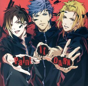 Paint it DARK(限定版) [CD] X.I.P. 白井裕紀. 高橋修平; 神崎透(江口拓也)