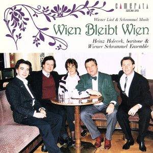 ウィーンはウィーン [CD] ウィーン・シュランメル・アンサンブル ホレチェック(ハインツ) ランスケ ティアスフェルト ランナー シュランメル トゥルノフスキー スティッカー フランコフスキ レオポルディ ドマニック=ロール; ウィーン・シュランメル・アンサンブル