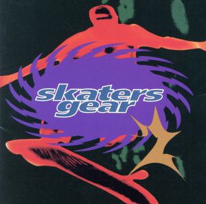 スケーターズ・ギア2 [CD] オムニバス ワールズ・コライド リジュブネート パワー・オブ・エクスプレッション コンフロント ダムネイション ジャッジ 108 ピットブル バッテリー; レスト・イン・ピーシズ