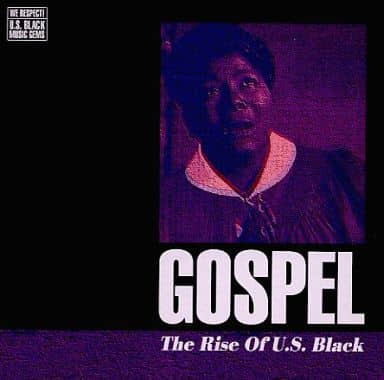 U.S.ブラック・ミュージックの殿堂2 ゴスペル編～黒人音楽の原点 [CD] マヘリア・ジャクソン、ジェイムズ・クリーブランド、アレックス・ブラッドフォード、ベッシー・グリフィン、サリー･マーティン・シンガーズ、ブラザー・ジョー・メイ、