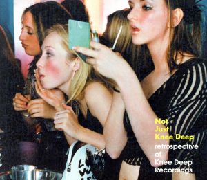 ノット・ジャスト・ニー・ディープ:レトロスペクティヴ・オブ・ニー・ディープ・レコーディングス [CD] ニー・ディープ(V.A.)