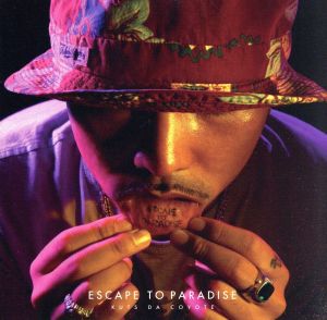 エスケイプ・トゥ・パラダイス [CD] カッツ・ダ・コヨーテ