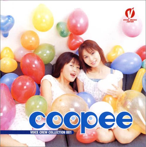 VOICE CREW COLLECTION 001[coopee] [CD] coopee、 斎藤千和、 桑谷夏子、 coopee、 桑谷夏子; 斎藤千和