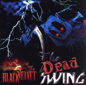 BLACK VELVET ミニアルバム THE DEAD SWING【豪華盤】 [CD] BLACK VELVET