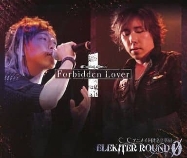 ELEKITER ROUND φ 4th.mini album Forbidden Lover 【アニメイト限定盤】 [CD]