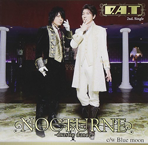 NOCTURNE -drastic dance- c/w Blue moon [CD] D.A.T 2nd. Single NOCTURNE -drastic dance-
