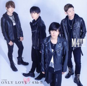 M4!!!! 1st Single ONLY LOVE／4 Me!!!! [CD] M4!!!!