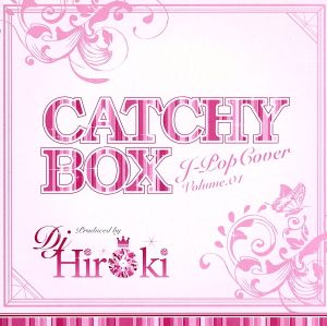 CATCHY BOX [CD] DJ HIROKI