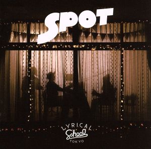 SPOT [CD] lyrical school
