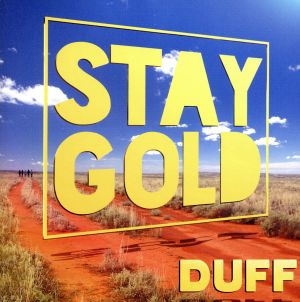 STAY GOLD [CD] DUFF