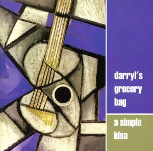 a simple idea [CD] ダリルズ・グロッサリー・バッグ