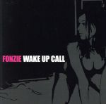 Wake Up Call [CD] フォンジー