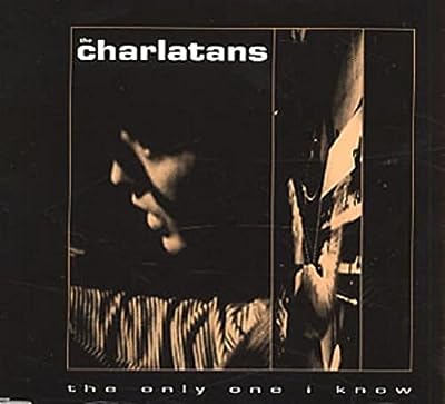 Only one I know [Single-CD] [CD] Charlatans