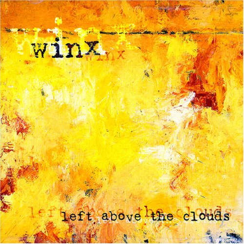 Left Above the Clouds [CD] Winx