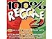 100% Reggae， Vol. 2 [CD] Various Artists