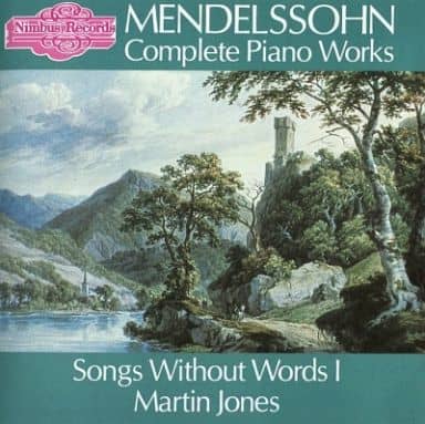 Mendelssohn;Songs Without 1 [CD] Martin Jones