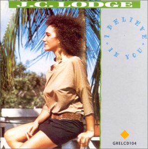 I Believe In You [CD] Jc Lodge ジェージーロッジ