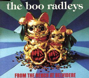 From the Bench at Belvider [CD] Boo Radleys， The