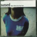 Never Wanna See Your Face [CD] Sussed