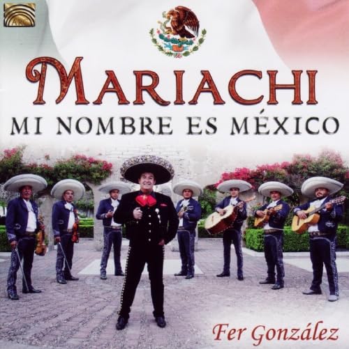 Mariachi from Mexico [CD] Gonzalez， Fer