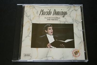 プラシド・ドミンゴと仲間たち [CD] プラシド・ドミンゴ