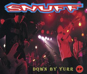 Down By Yurr [CD] Snuff