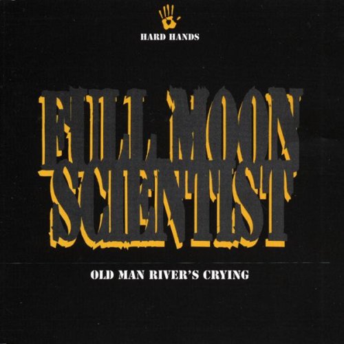 Old Man Crying [CD] Full Moon Scientist