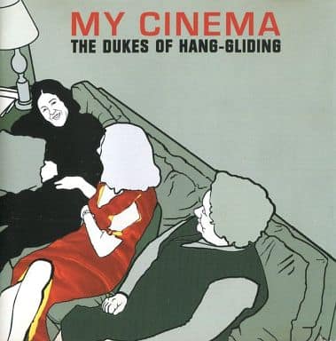 My Cinema [CD] Dukes of Hang-Gliding
