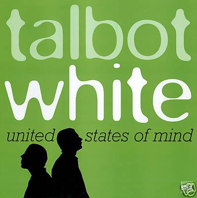 United States of Mind [CD] Talbot & White