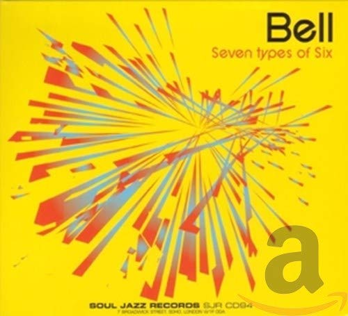 Seven Types of Six [CD] Bell