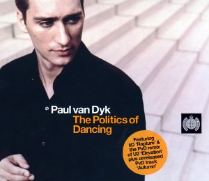 The Politics of Dancing [CD] Paul Van Dyk