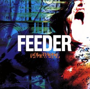 Polythene 2 [CD] Feeder