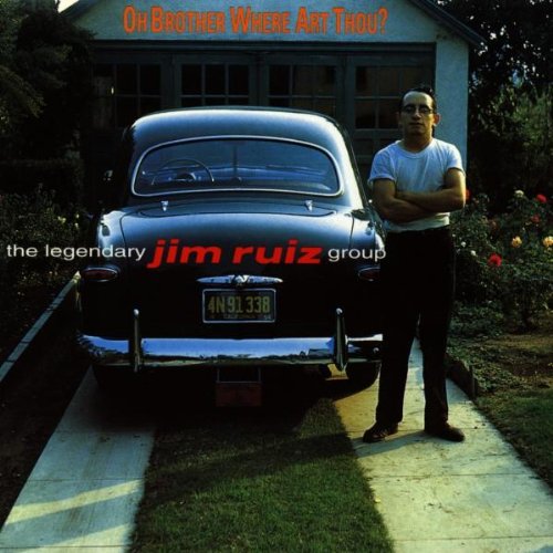 Oh Brother Where Art Thou [CD] Legendary Jim Ruiz Group
