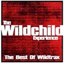The Best of Wildtrax [CD] Wildchild Experience， the