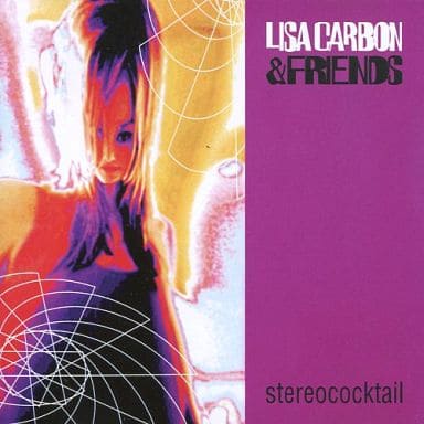 Stereococktail [CD] Lisa Carbon & Friends