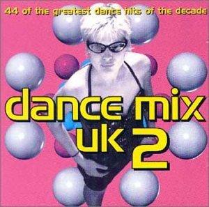 Dance Mix UK Vol.2 [CD] Various