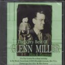 The Very Best of Glenn Miller: Hits and Rarities [CD] Miller Glenn
