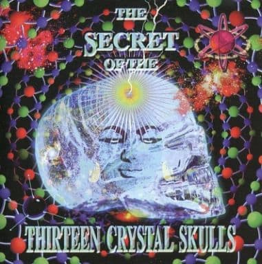 The Secret of the Thirteen Crystal Skulls， Vol. 2 [CD] Various