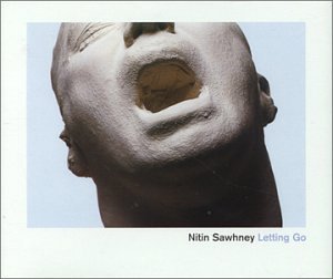 Letting Go [CD] Sawhney， Nitin