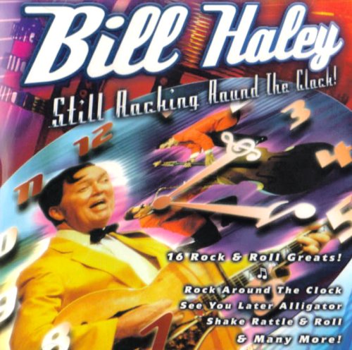 Still Rocking Around the Clock [CD] Bill Haley