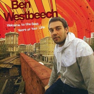 Welcome to the Best Years... [CD] Ben Westbeech