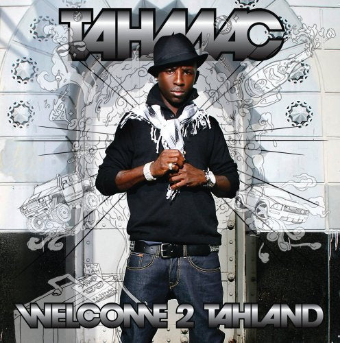 Welcome to Tahland [CD] Tah Mac
