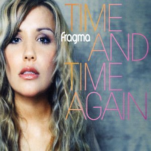 Time & Time Again [CD] Fragma