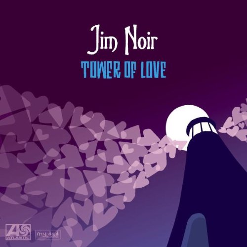 Tower of Love [CD] Noir, Jim