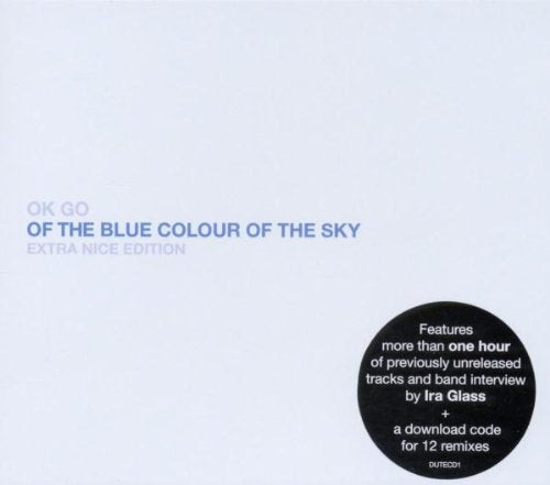 Of the Blue Colour of the Sky (Extra Nice Edition!) [CD] OK Go