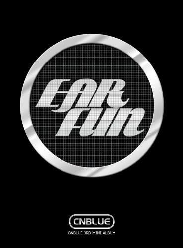 CNBLUE 3rd Mini Album - Ear Fun (CD + DVD) (台湾独占豪華影音限定盤) [CD] CNBLUE (シーエヌブルー)