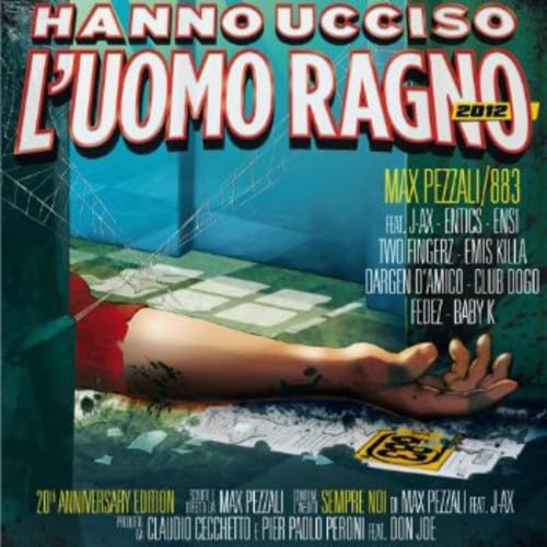 Hanno Ucciso L'uomo Ragno 2012 [CD] Max Pezzali